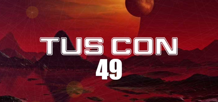 A graphic promoting TusCon 49, November 11-13, 2022 in Tuscon, AZ.